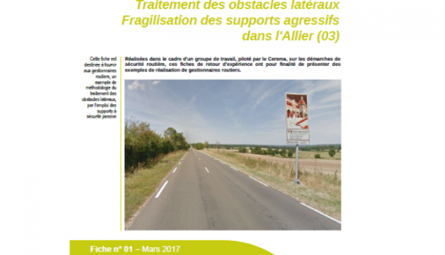 Traitement des obstacles latéraux - Fragilisation des supports agressifs