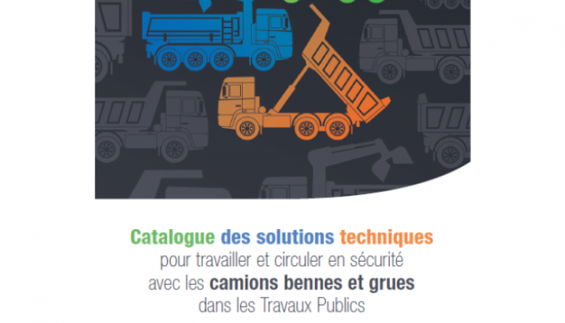 Travailler et circuler en sécurité avec camions bennes/grues